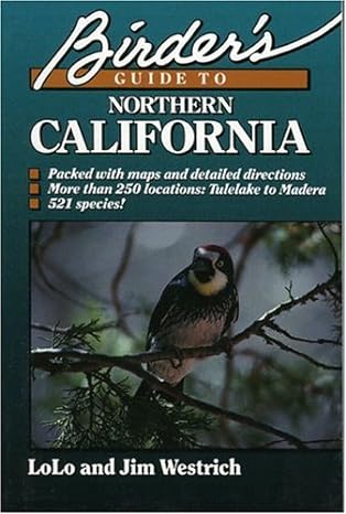 birders guide to northern california 1st edition lolo westrich 0872010635, 978-0872010635