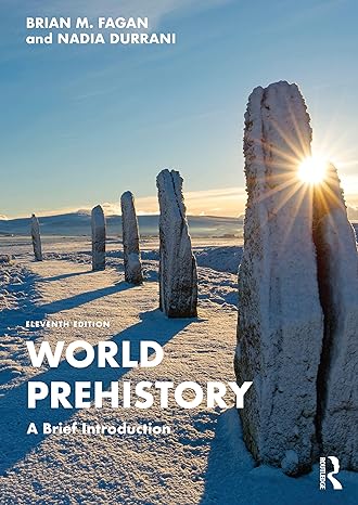 world prehistory a brief introduction 1st edition brian m fagan ,nadia durrani 1032366001, 978-1032366005