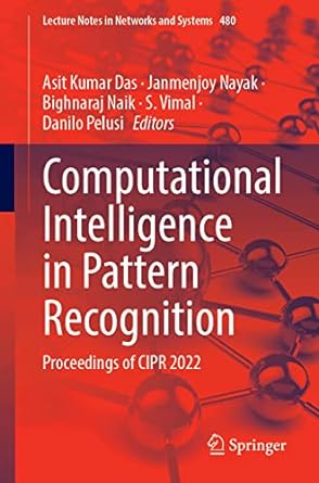 computational intelligence in pattern recognition proceedings of cipr 2022 1st edition asit kumar das