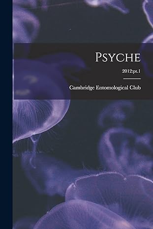 psyche 2012 pt 1 1st edition cambridge entomological club 1015339883, 978-1015339880
