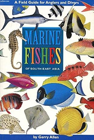 marine fishes of tropical australia and south east asia 1st edition gerald r allen 0730987515, 978-0730983637