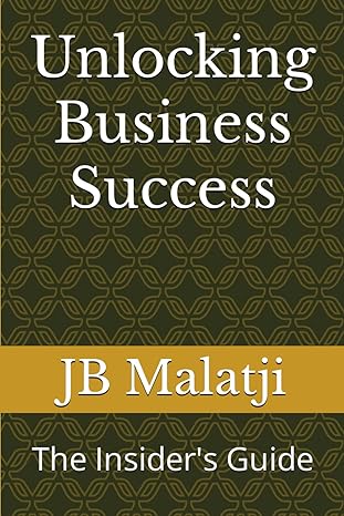 unlocking business success 1st edition jb malatji 979-8865054450