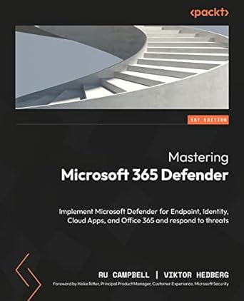 mastering microsoft 365 defender implement microsoft defender for endpoint identity cloud apps and office 365