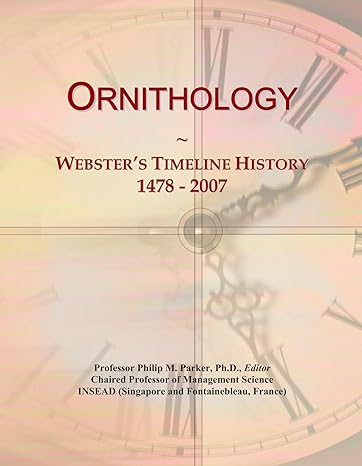 Ornithology Websters Timeline History 1478 2007