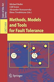 methods models and tools for fault tolerance lncs 5454 2009th edition michael butler ,cliff b jones