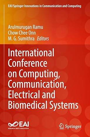 international conference on computing communication electrical and biomedical systems 1st edition arulmurugan
