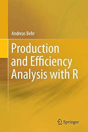 production and efficiency analysis with r 1st edition andreas behr 3319205013, 978-3319205014
