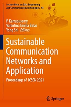 sustainable communication networks and application proceedings of icscn 2021 1st edition p karrupusamy