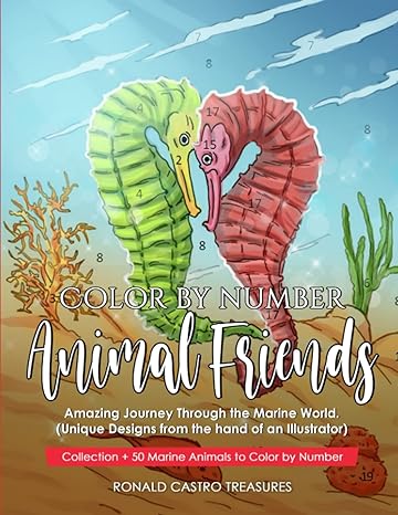 color by number animal friends amazing journey through the marine world collection +50 marine animals to