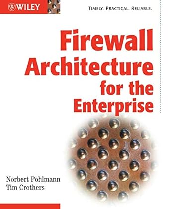 firewall architecture for the enterprise 1st edition norbert pohlmann , tim crothers 076454926x,