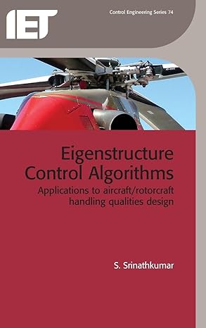 eigenstructure control algorithms applications to aircraft/rotorcraft handling qualities design control
