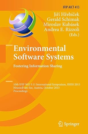 environmental software systems fostering information sharing 10th ifip wg 5 11 international symposium isess