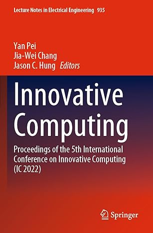 innovative computing proceedings of the 5th international conference on innovative computing 1st edition yan