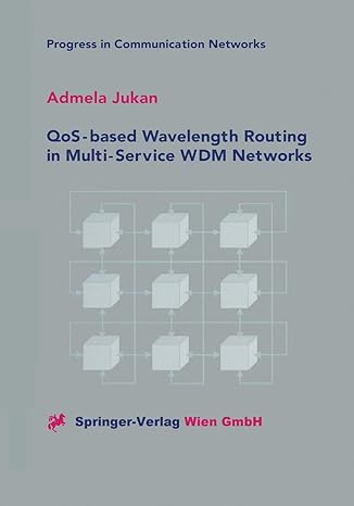 qos based wavelength routing in multi service wdm networks 1st edition admela jukan 3709172683, 978-3709172681