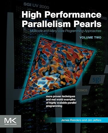 high performance parallelism pearls volume two multicore and many core programming approaches 1st edition jim