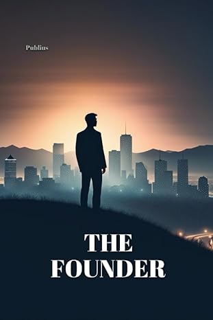 the founder 1st edition publius 979-8859695065