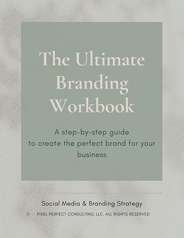 the ultimate branding workbook 1st edition nella coleman 979-8862660234