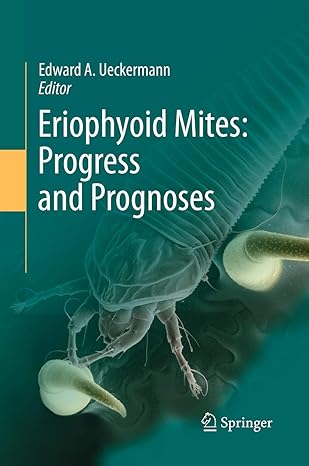 eriophyoid mites progress and prognoses 2010th edition edward a ueckermann 9400793340, 978-9400793347
