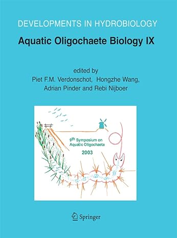 aquatic oligochaete biology ix selected papers from the 9th symposium on aquatic oligochaeta 6 10 october