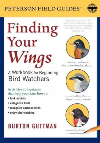finding your wings a workbook for beginning bird watchers 15320th edition aa b008ku7wlc