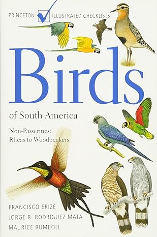 birds of south america non passerines rheas to woodpeckers 1st edition francisco erize ,maurice rumboll