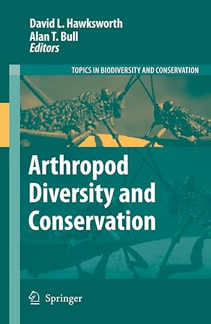 arthropod diversity and conservation 1st edition david l hawksworth ,alan t bull 9048173094, 978-9048173099