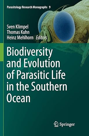 biodiversity and evolution of parasitic life in the southern ocean 1st edition sven klimpel ,thomas kuhn