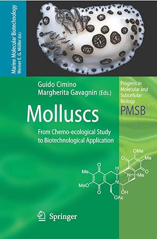 molluscs from chemo ecological study to biotechnological application 2006th edition guido cimino ,margherita