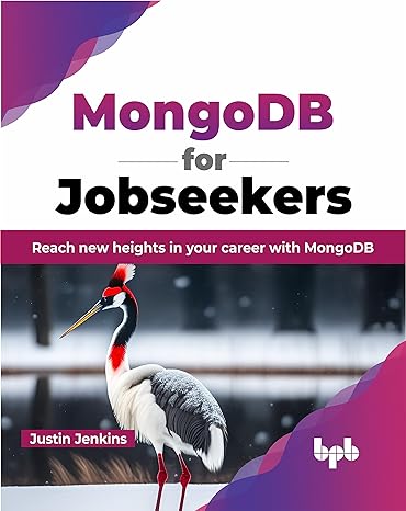 mongodb for jobseekers reach new heights in your career with mongodb 1st edition justin jenkins 9355518250,