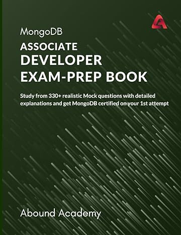 mongodb associate developer exam prep book study from 330+ realistic mock questions with detailed