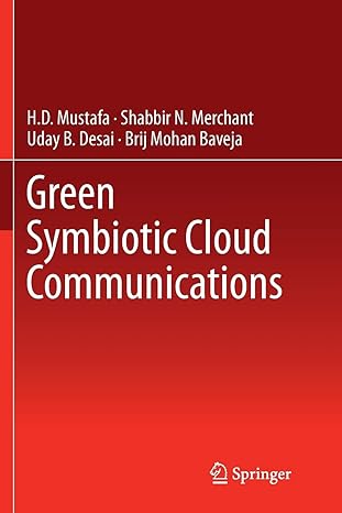 green symbiotic cloud communications 1st edition h d mustafa ,shabbir n merchant ,uday b desai ,brij mohan