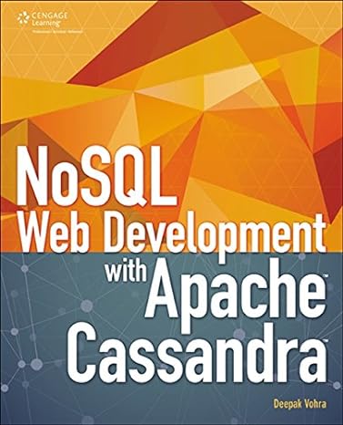 nosql web development with apache cassandra 1st edition deepak vohra 1305576764, 978-1305576766