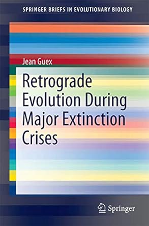 retrograde evolution during major extinction crises 1st edition jean guex 3319279165, 978-3319279169