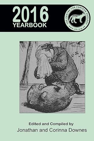 centre for fortean zoology yearbook 2016 1st edition jonathan downes 1909488429, 978-1909488427