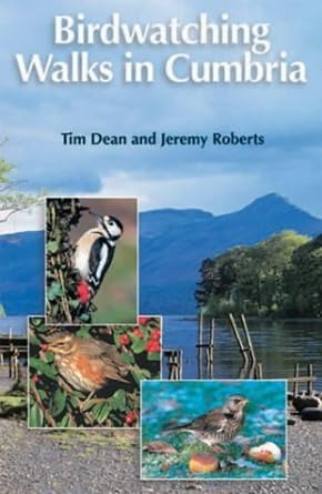 birdwatching walks in cumbria 1st edition tim dean 1859360742, 978-1859360743