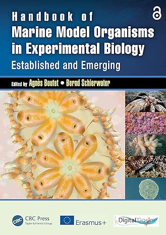 handbook of marine model organisms in experimental biology established and emerging 1st edition agnes boutet