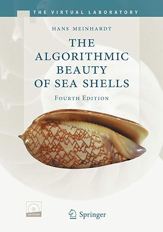 the algorithmic beauty of sea shells 4th edition hans meinhardt ,przemyslaw prusinkiewicz ,deborah r fowler