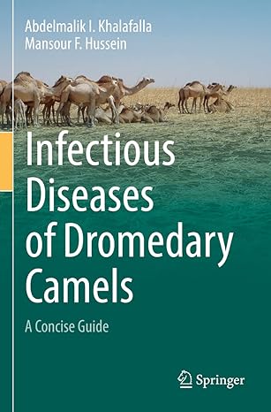 infectious diseases of dromedary camels a concise guide 1st edition abdelmalik i khalafalla ,mansour f
