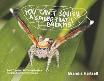 you cant squish a spider that dreams 1st edition brandis hartsell 1667898973, 978-1667898971