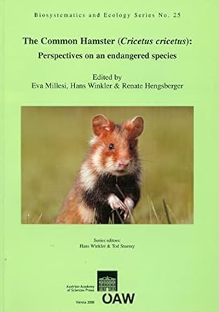 the common hamster perspectives on an endangered species 1st edition eva millesi 3700165862, 978-3700165866
