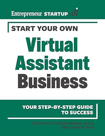 start your own virtual assistant business 1st edition the staff of entrepreneur media ,jason r. rich