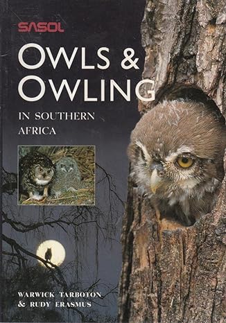 owls and owling in southern africa re-issue edition warwick tarboton ,rudy erasmus 1868721043, 978-1868721047