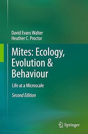 mites ecology evolution and behaviour life at a microscale 1st edition david evans walter ,heather c proctor
