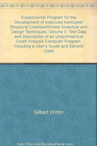 experimental program for the development of improved helicopter structural crashworthiness analytical and