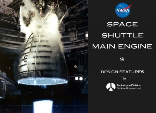 nasa space shuttle main engine design features 1st edition rocketdyne division rockwell international ,nasa
