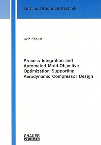 process integration and automated multi objective optimization supporting aerodynamic compressor design 1st