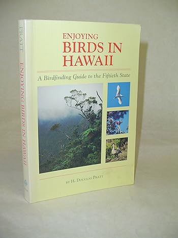 enjoying birds and other wildlife in hawaii a site by site guide to the islands for the birder and naturalist