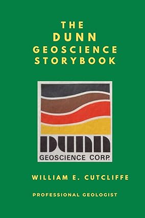 the dunn geoscience storybook 1st edition william edward cutcliffe 979-8392677474