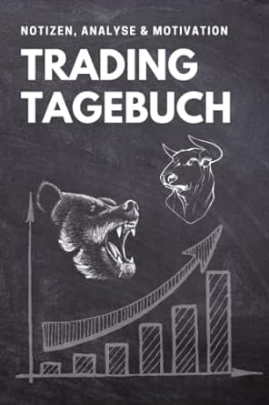 notizen analyse and motivation trading tagebuch 1st edition klaudia mlynarczyk b0bswkfqqh