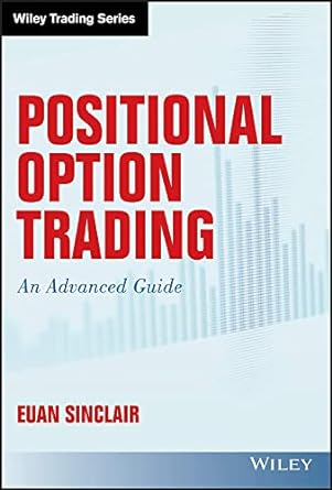 positional option trading an advanced guide 1st edition euan sinclair 1119583519, 978-1119583516